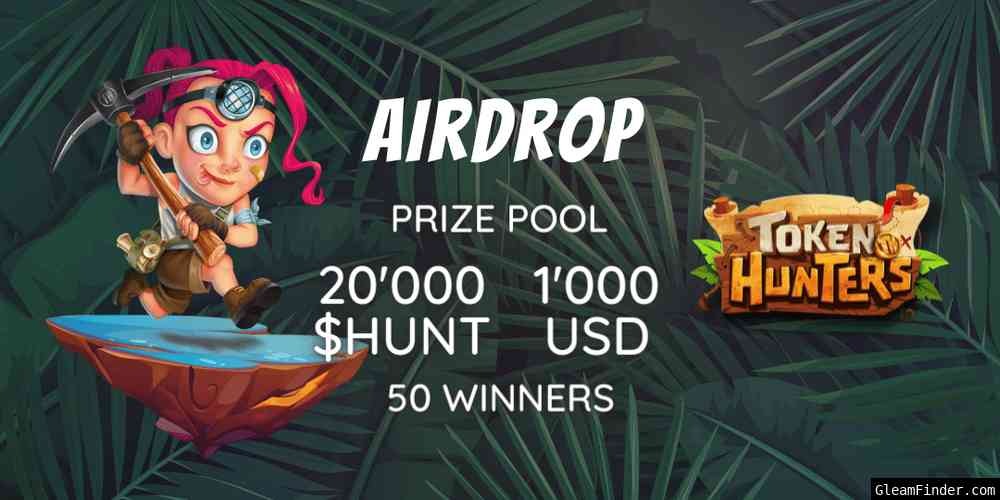Hướng dẫn tham gia Token Hunters Airdrop giải thưởng trị giá 20,000 đô la HUNT token