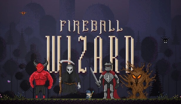 Fireball Wizard - Game Nhập Vai Phong Cách Pixel Sẽ Ra Mắt Vào Tháng 6 Này