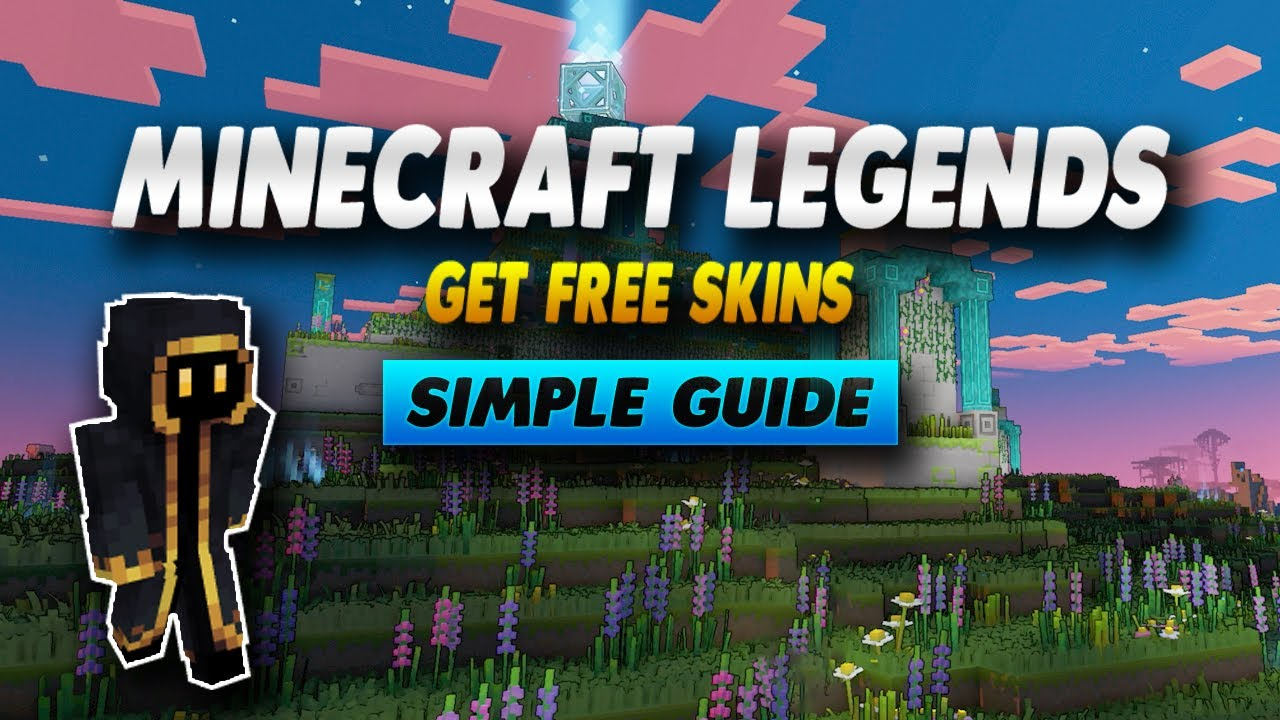 Cách nhận skin miễn phí định kỳ trong Minecraft Legends