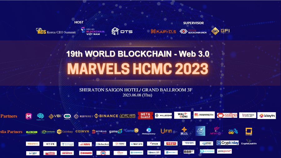 Hội nghị “19TH WORLD BLOCKCHAIN WEB 3.0 - MARVELS” sẽ diễn ra tại Thành Phố Hồ Chí Minh