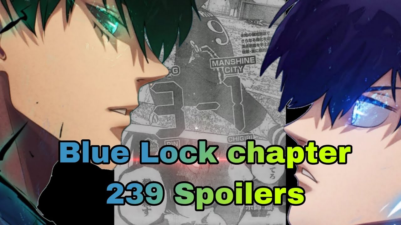 Blue Lock Chapter 239 Spoilers-Predictions & Release Date(Bastard Munchen's  Victory) - OtakusNotes